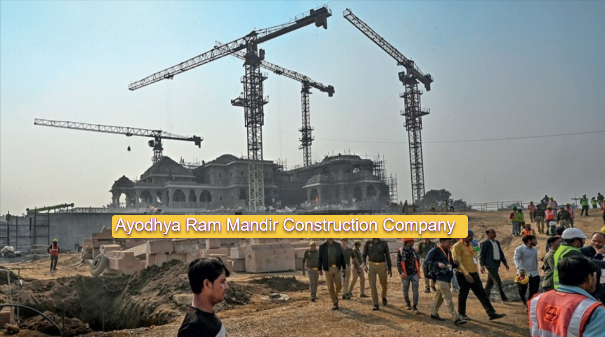 Ayodhya Ram Mandir Construction Company